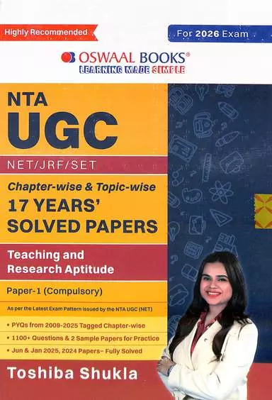 Oswaal NTA UGC NET / JRF / SET Paper 1| 17 Years’ Chapter-Wise & Topic-Wise Solved Papers (2009 - 2025 June) |Teaching & Research Aptitude (Compulsory) |For 2026 Exam-(New)