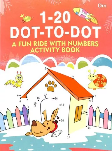 1-20 Dot To Dot : A Fun Ride With Numbers Activity Book