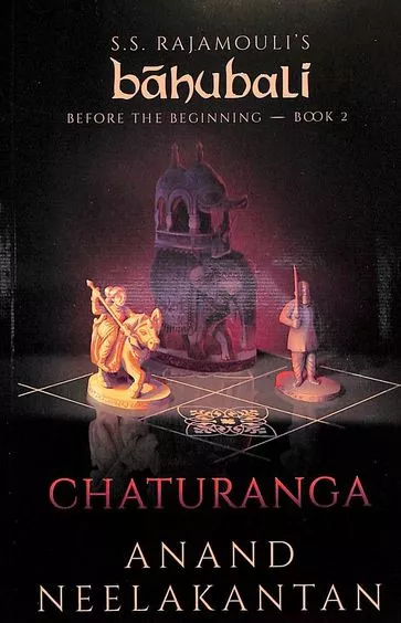 Bahubali Chaturanga : Before The Beginning Book 02