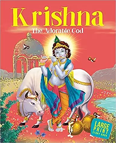 Krishna : The Adorable God