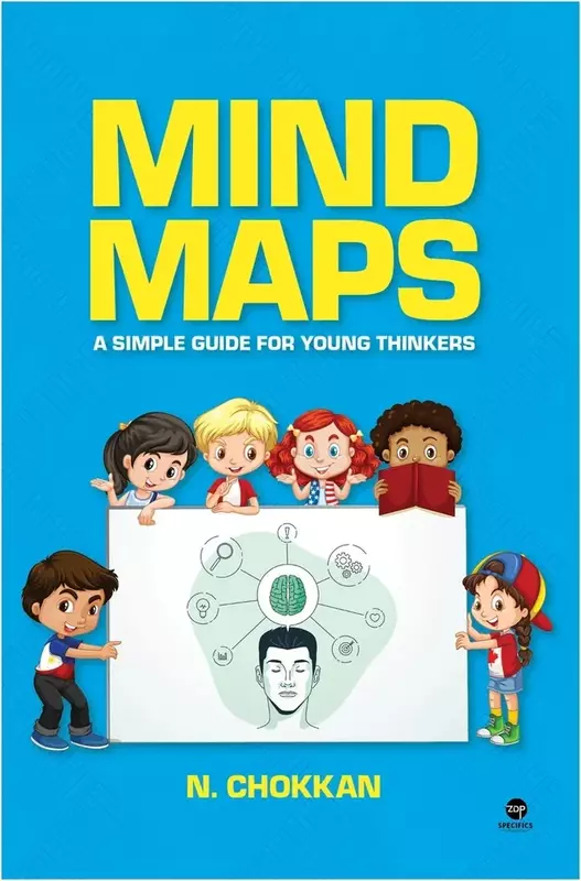 Mind Maps - A Simple Guide for Young Thinkers