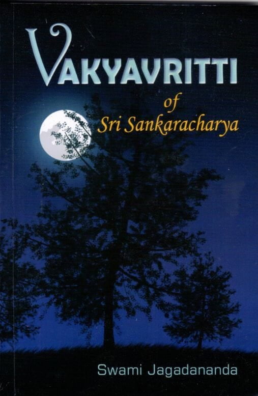Vakya Vritti: of Sri Shankaracharya