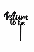 Mum To Be cake topper