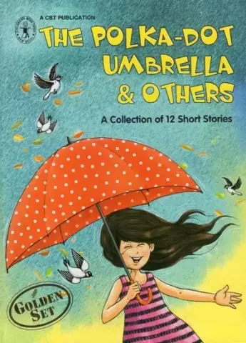 The Polka-Dot Umbrella And Others (A Collection of 12 Stories)