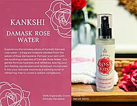 Kankshi organic 100% Natural Rose water