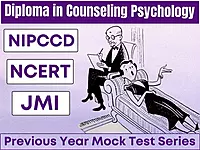NIPCCD, NCERT & JMI | Advance Diploma in Child Guidance & Counseling - Mock Test Series Pack NIPCCD, NCERT & JMI | Advance Diploma in Child Guidance & Counseling - Mock Test Series Pack