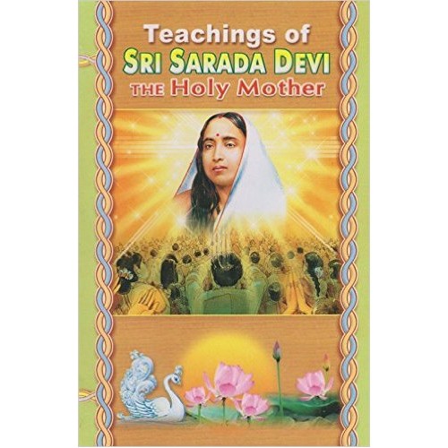 TEACHINGS OF SRD THE HOLY MOTHER -E -50 TEACHINGS OF SRD THE HOLY MOTHER -E -50