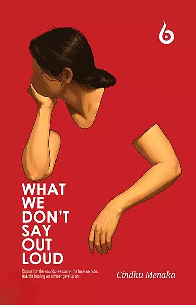 What We Don't Say Out Loud