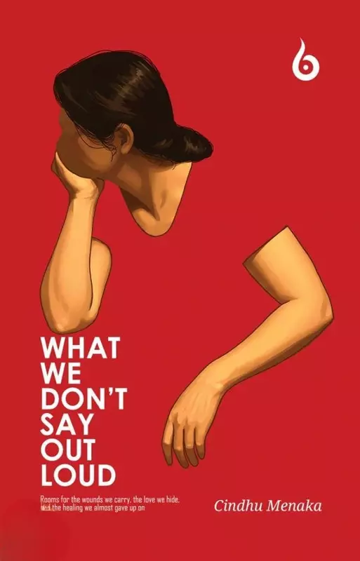 What We Don't Say Out Loud