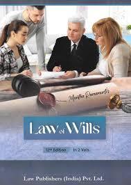Law of Wills in Two Volumes